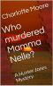 [Hunter Jones Mystery 06] • Who Murdered Mamma Nelle? · A Hunter Jones Mystery